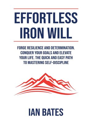 cover image of Effortless Iron Will